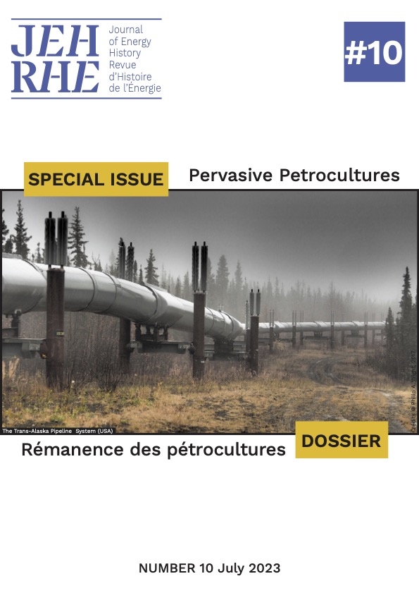 Rémanence des pétrocultures : histoires, idées et pratiques des énergies fossiles